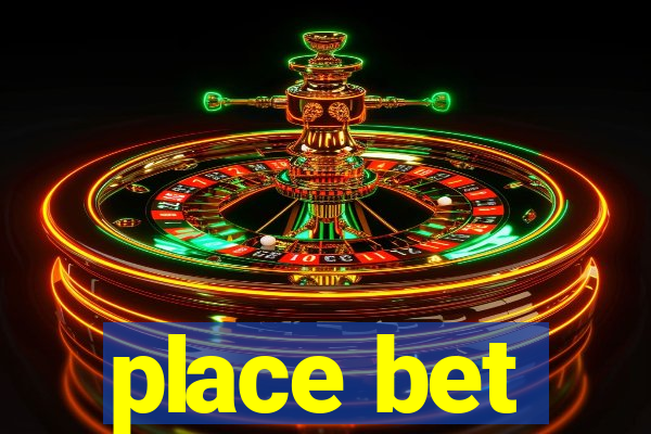 place bet